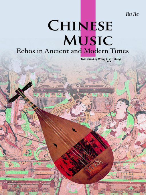 Title details for Chinese Music（中国音乐） by Jin Jie - Available